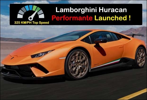 Lamborghini's Huracan Performante 325 KMPH Top Speed New Sports Car